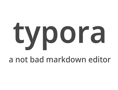 Typora - 写作体验的极简好用 Markdown 编辑器 / MD 阅读器 